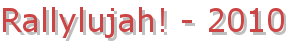 Rallylujah! - 2010